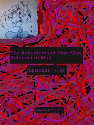 cover image of The Adventures of Man-Man, Defender of Man
